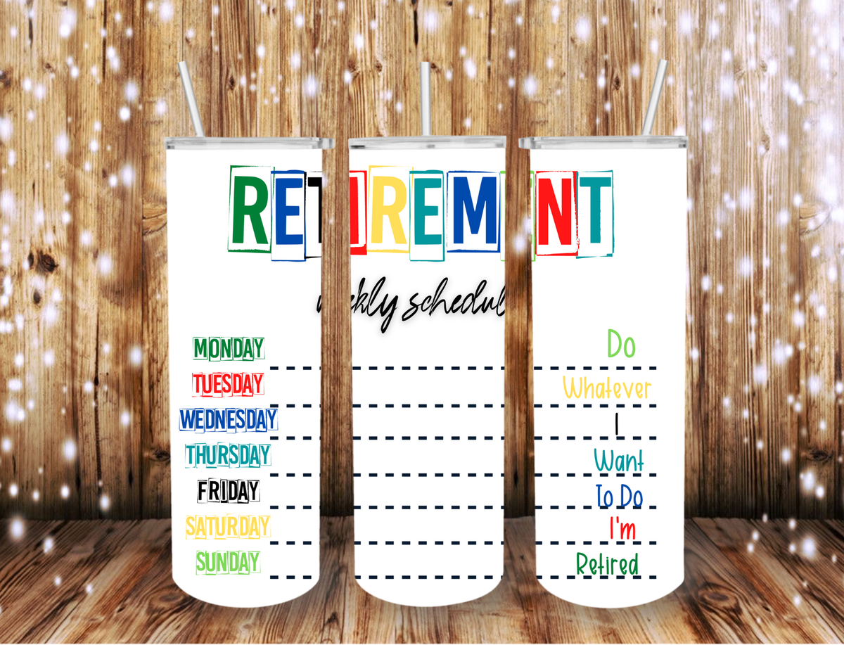 Retirement Schedule Tumbler